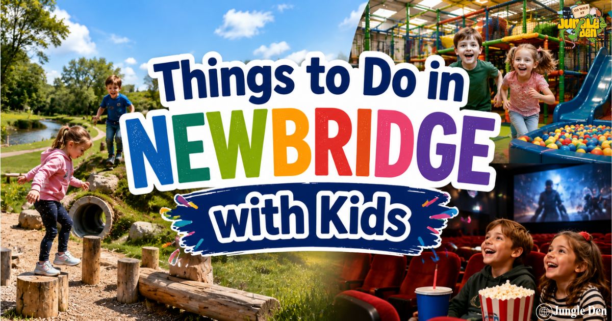 Things to Do in Newbridge with Kids: Family-Friendly Activities & Days Out